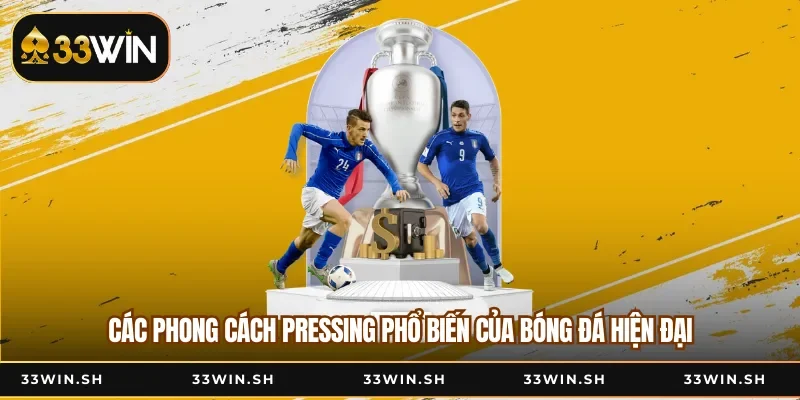Các phong cách pressing phổ biến của bóng đá hiện đại