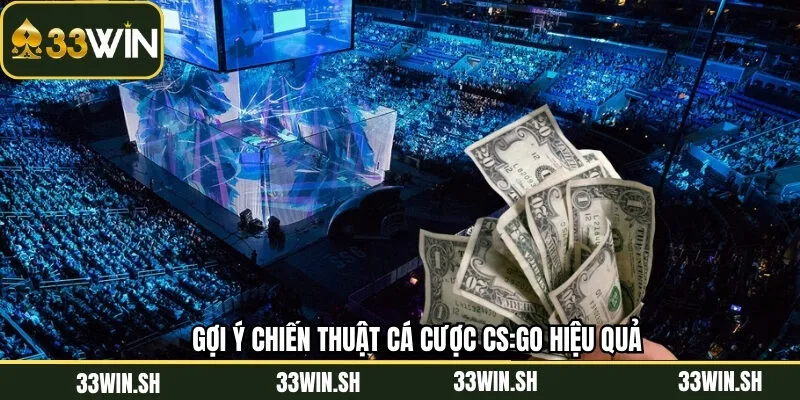 Bật mí bí quyết chọn kèo CS:GO