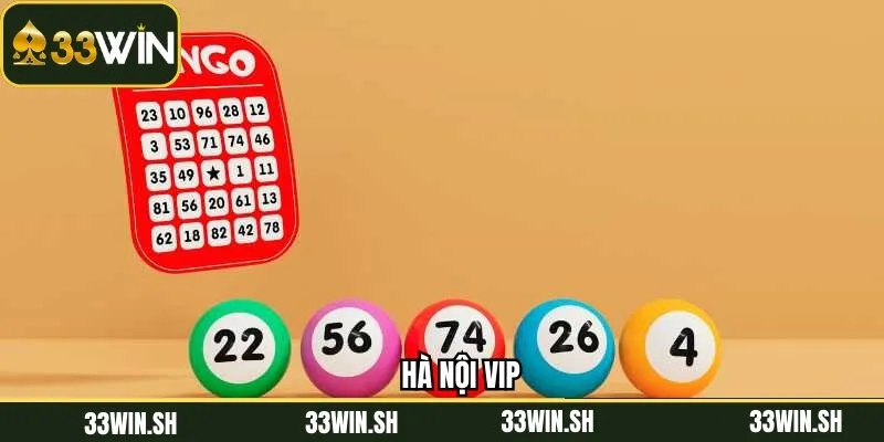 Hà Nội Vip - Loại Lô Đề Hấp Dẫn Đáng Để Trải Nghiệm 33Win
