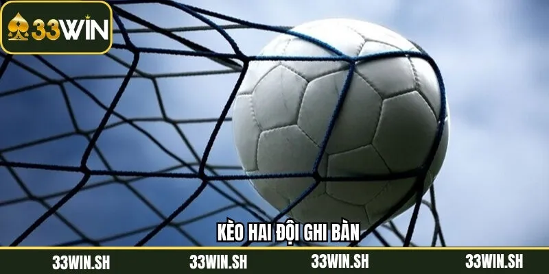 Kèo Hai Đội Ghi Bàn - Bí Quyết Bắt Kèo Chính Xác Cho Hội Viên